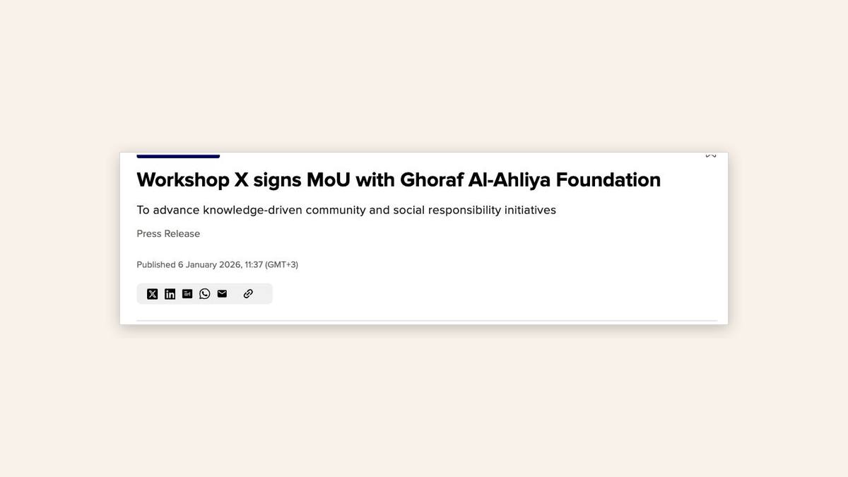 Workshop X Signs MoU with Ghoraf Al-Ahliya Foundation